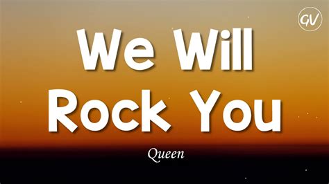 we will rock you 歌詞付き - ロックの力で世界を揺るがす